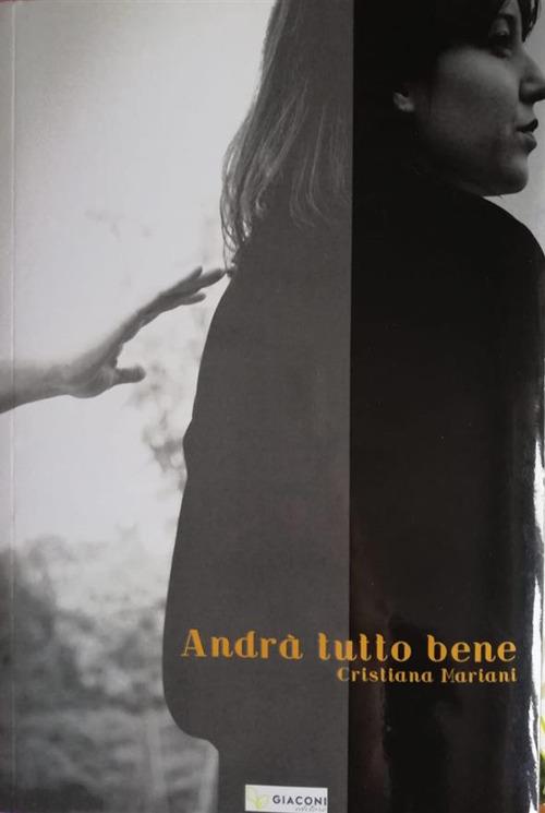 Andrà tutto bene - Cristiana Mariani - ebook