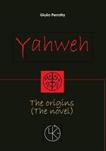 Yahweh. The origins