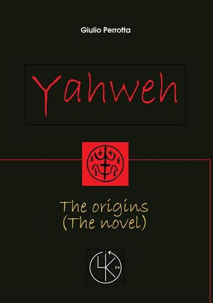 Yahweh. The origins - Giulio Perrotta - copertina