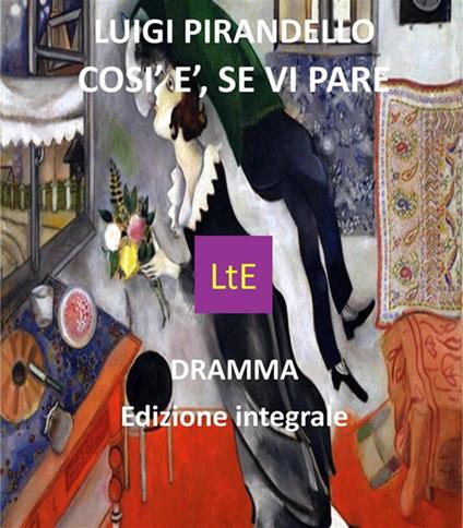 Così è (se vi pare) - Luigi Pirandello - ebook