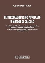 Elettromagnetismo applicato e metodi di calcolo