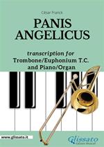 Panis angelicus. Transcription for trombone/euphonium T.C. and piano/organ. Spartito