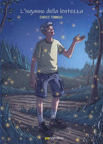 L' inganno della lentezza - Enrico Tommasi - ebook