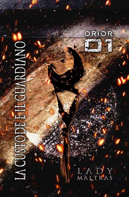 Oriori 01. La custode e il guardiano - Lady Maltras - copertina