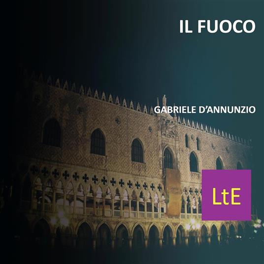 Il fuoco - Gabriele D'Annunzio - ebook