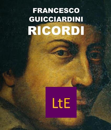 Ricordi - Francesco Guicciardini - ebook