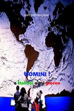 Uomini! e italiani ogni giorno