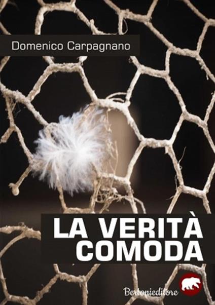 La verità comoda - Domenico Carpagnano - ebook