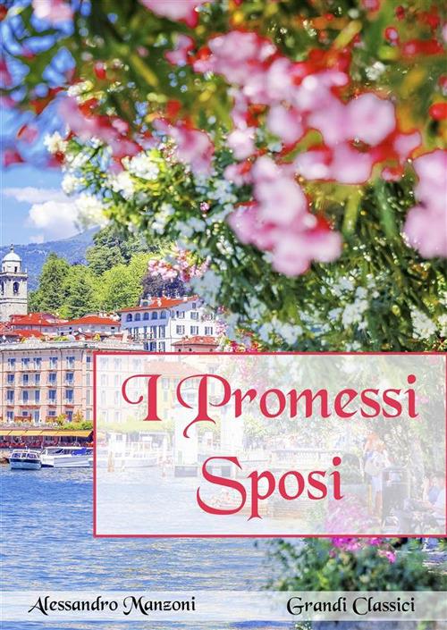 I promessi sposi - Alessandro Manzoni - ebook