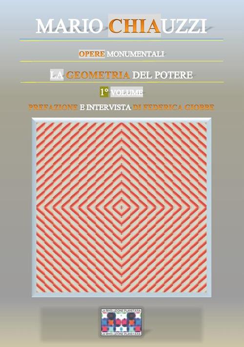 La geometria del potere. Ediz. illustrata - Mario Chiauzzi - ebook