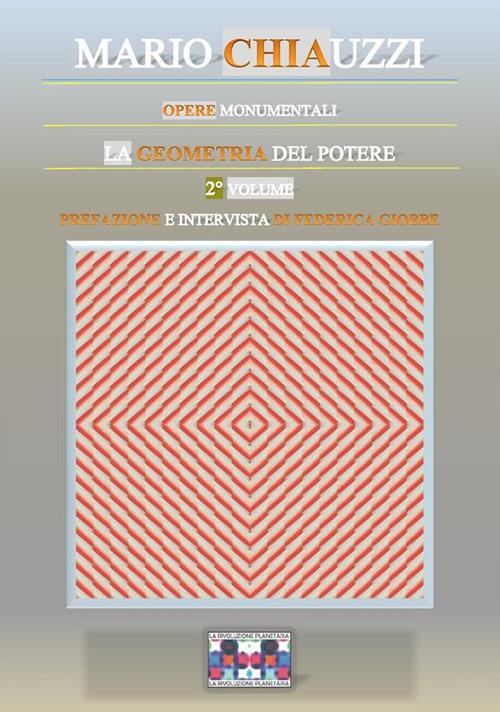 La geometria del potere. Ediz. illustrata. Vol. 2 - Mario Chiauzzi - ebook