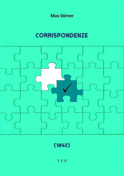 Corrispondenze. (1842) - Max Stirner - ebook