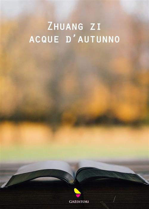 Acque d'autunno - Zhuang-zi - ebook