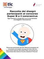 Raccolta dei disegni partecipanti al concorso Super B e il coronavirus. Ediz. illustrata