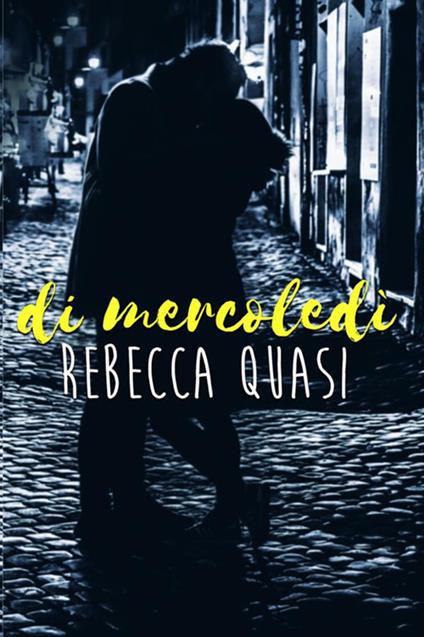 Di mercoledì - Rebecca Quasi - copertina