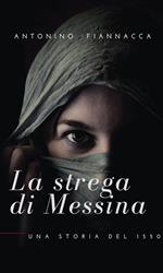 La strega di Messina. Una storia del 1550