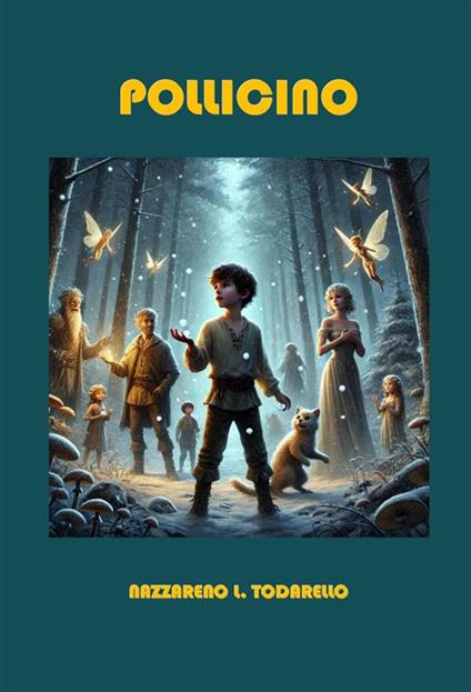 Pollicino - Nazzareno Luigi Todarello - ebook