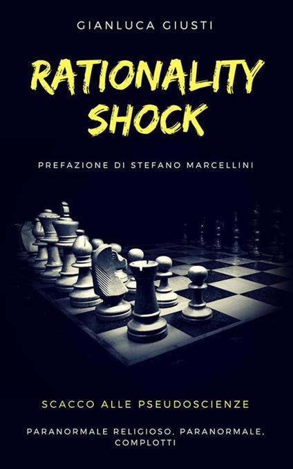Rationality shock. Scacco alle pseudoscienze - Gianluca Giusti - ebook