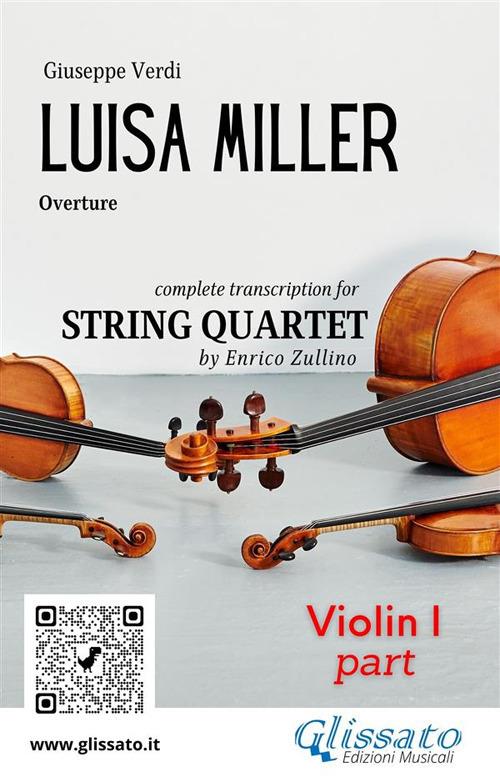 Luisa Miller. Overture. Transcription for string quartet. Set of parts. Parti. Violin 1. Violino 1 - Giuseppe Verdi - ebook