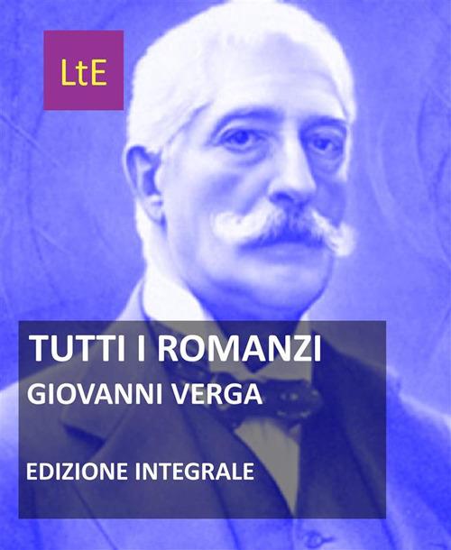 Tutti i romanzi - Giovanni Verga - ebook