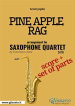 Pine Apple Rag. Saxophone quartet. Score & parts. Partitura e parti