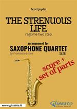 The strenuous life. Saxophone quartet. Score & parts. Partitura e parti