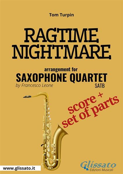 Ragtime nightmare. Saxophone quartet. Score & parts. Partitura e parti - Tom Turpin - ebook