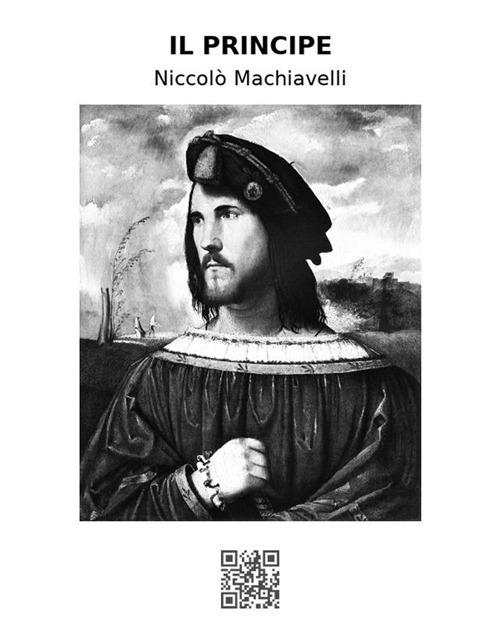 Il principe - Niccolò Machiavelli - ebook