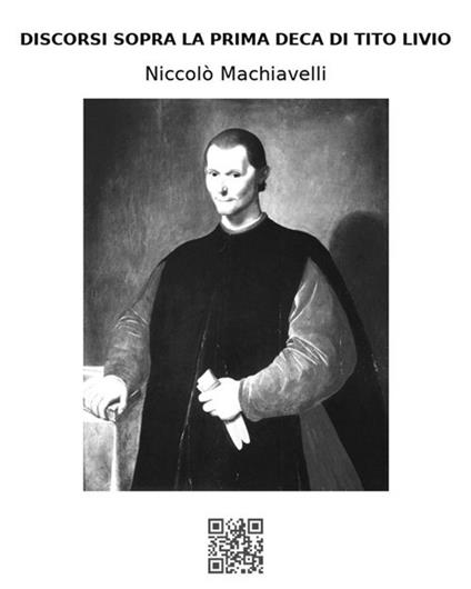Discorsi sopra la prima deca di Tito Livio - Niccolò Machiavelli - ebook
