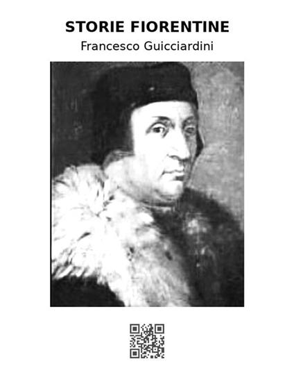 Storie fiorentine dal 1378 al 1509 - Francesco Guicciardini - ebook