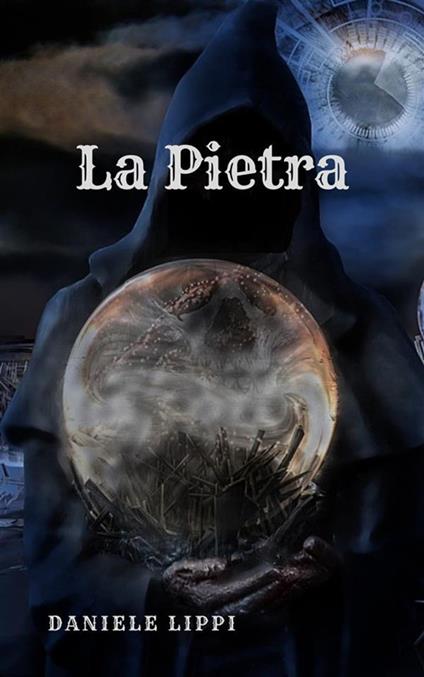 La pietra. I maghi ribelli. Vol. 3 - Daniele Lippi - ebook