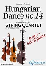 Hungarian Dance no.14. String quartet. Score & parts. Partitura e parti