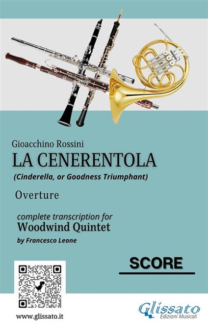 La cenerentola (overture). Woodwind quintet. Score. Partitura - Gioachino Rossini - ebook
