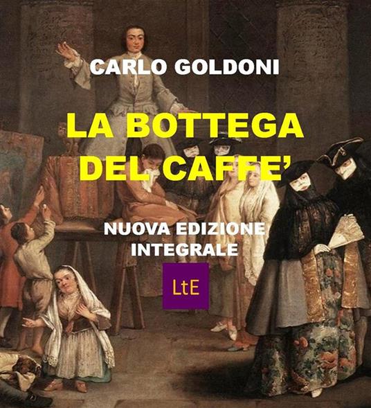 La bottega del caffè - Carlo Goldoni - ebook