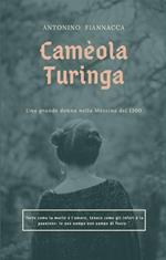 Camèola Turinga. Una grande donna nella Messina del 1300