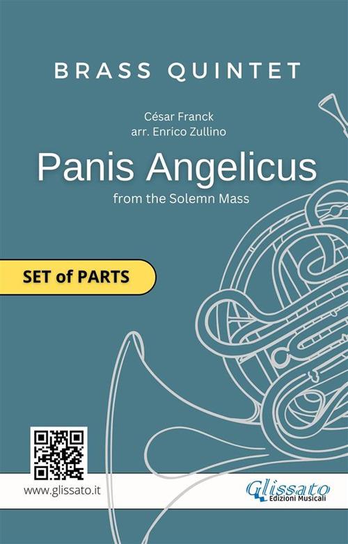Panis Angelicus. Brass quintet. Score & parts. Partitura e parti - César Franck - ebook