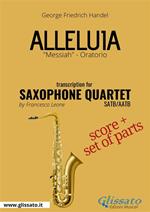 Alleluia. Messiah. Oratorio. Saxophone quartet. Score & parts. Partitura e parti