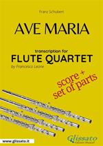 Ave Maria. Flute quartet. Score & parts. Partitura e parti