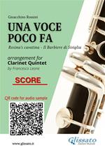 Una voce poco fa. Il Barbiere di Siviglia. Clarinet quintet. Score & parts. Partitura e parti