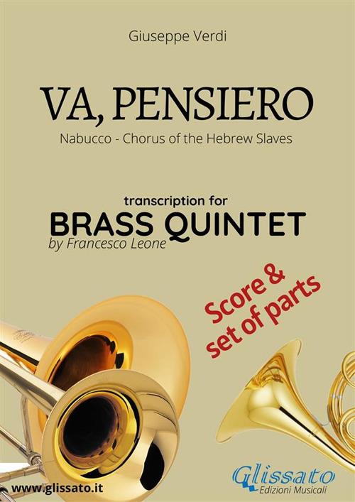 Va, pensiero. Brass Quintet score & parts. Nabucco. Chorus of the Hebrew Slaves - Giuseppe Verdi - ebook