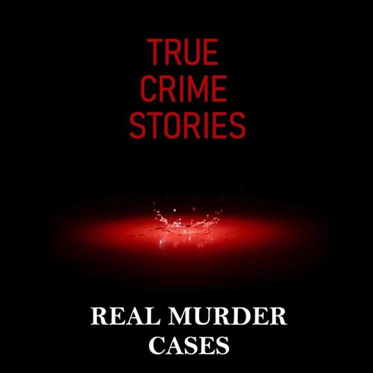 True Crime Stories