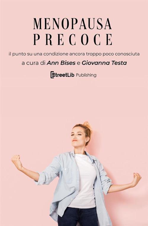 Menopausa precoce. Il punto su una condizione ancora troppo poco conosciuta - copertina