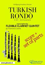 Turkish rondò. K 331 3rd movement. Flexible clarinet quintet. Score & parts. Partitura e parti