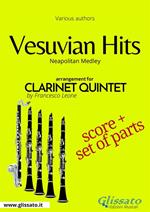 Vesuvian hits. Neapolitan medley. Clarinet quintet. Score & parts. Partitura e parti