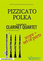 Pizzicato polka. Clarinet quartet. Score & parts. Partitura e parti