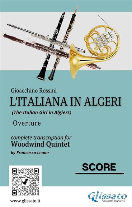 L' italiana in Algeri. Ouverture. Quintetto di fiati. Partitura - Gioachino Rossini - ebook
