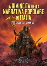 La rivincita della narrativa popolare in Italia