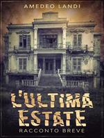 L' ultima estate