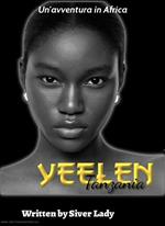 Yeelen. Un'avventura in Africa