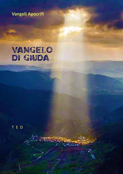 Il vangelo di Giuda - Vangeli Apocrifi - ebook